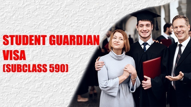 590 visa Australia | Student Guardian Visa (Subclass 590)