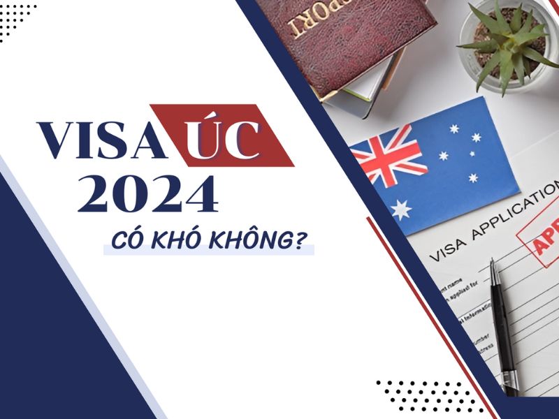 xin visa úc dễ hay khó