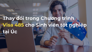 Thay đổi trong Chương trình Visa 485 cho Sinh viên tốt nghiệp tại Úc